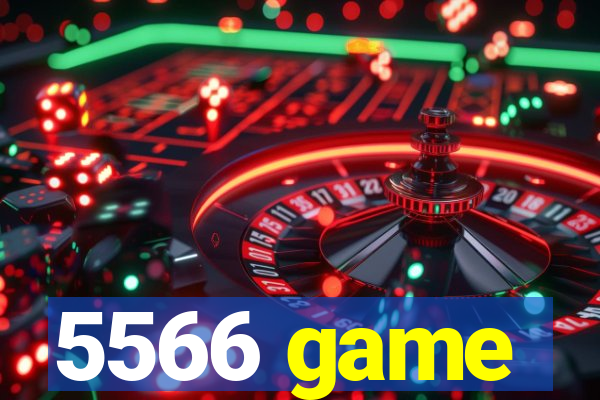 5566 game